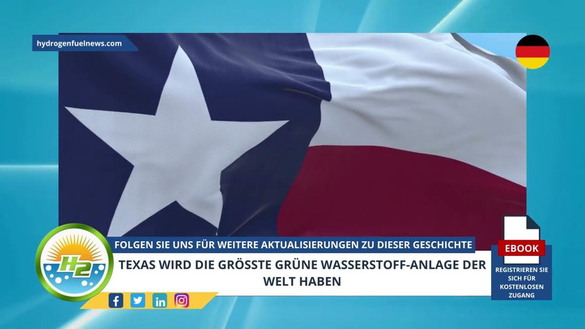'Video thumbnail for [German] Texas will be home to the world’s biggest green hydrogen plant'