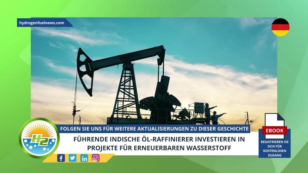'Video thumbnail for [German] Leading Indian oil refiners invest in renewable hydrogen projects'