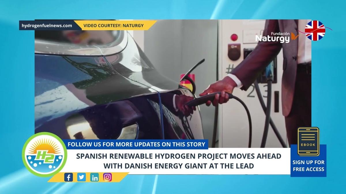 'Video thumbnail for Spanish renewable hydrogen project moves ahead with Danish energy giant at the lead'