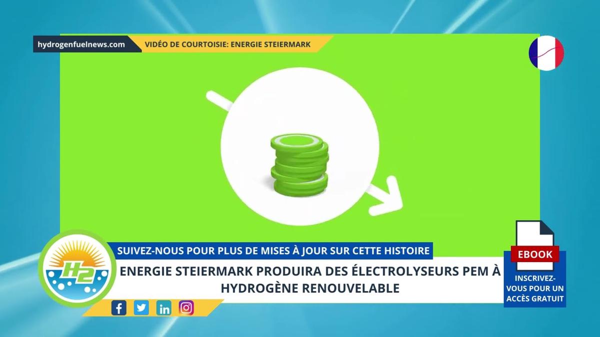 'Video thumbnail for [French] Energie Steiermark to produce renewable hydrogen PEM electrolyzers'