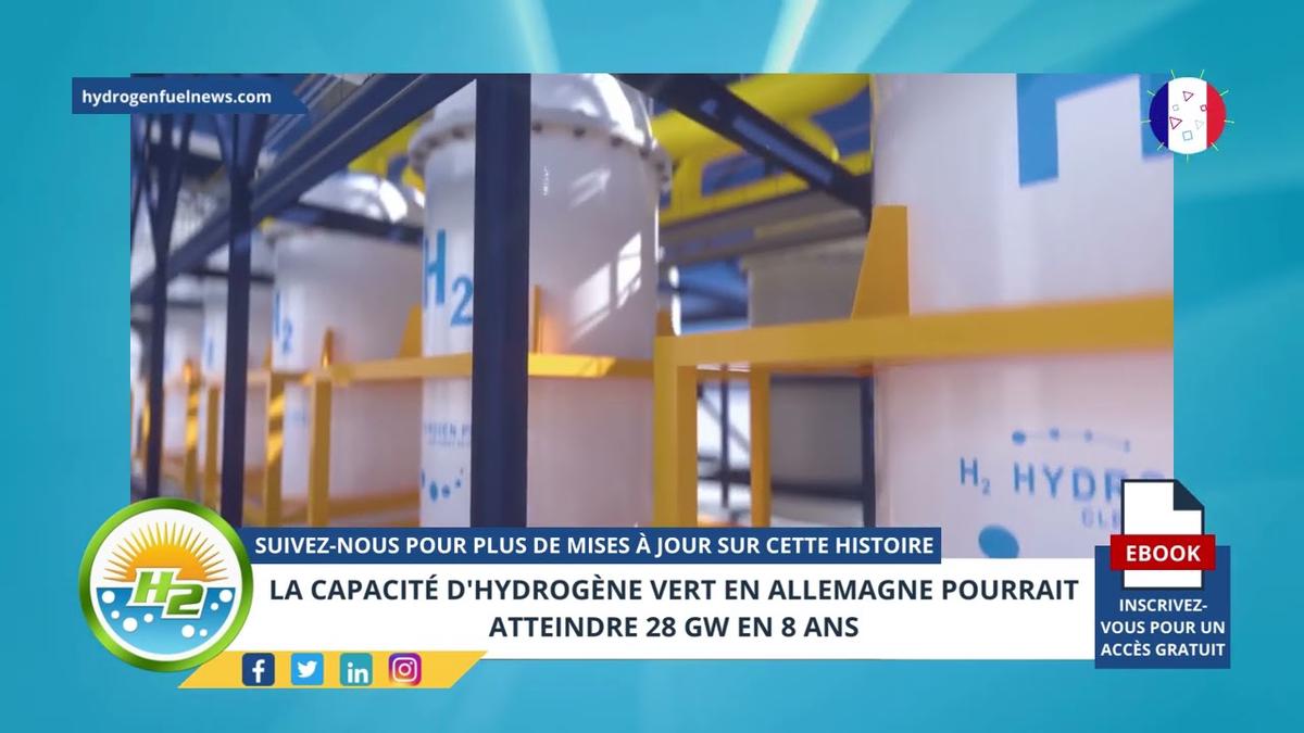 'Video thumbnail for [French] Green hydrogen capacity in Germany could reach 28GW in 8 years'