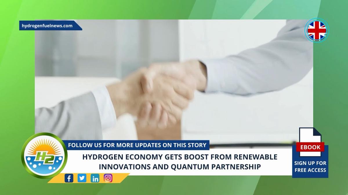 'Video thumbnail for Hydrogen economy gets boost from Renewable Innovations and Quantum partnership'
