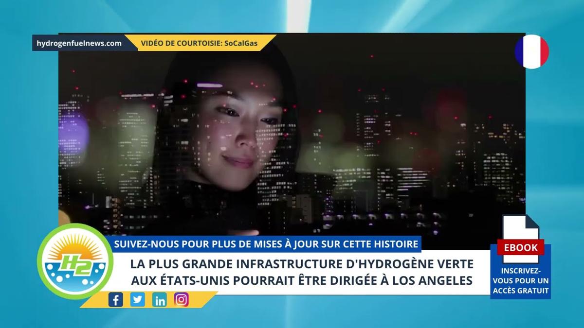 'Video thumbnail for [French] Biggest green hydrogen infrastructure in US might be headed to Los Angeles'