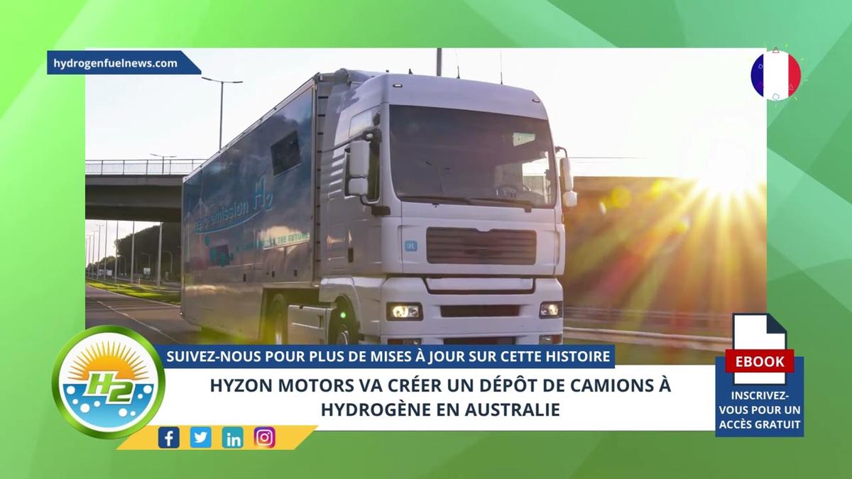 'Video thumbnail for [French] Hyzon Motors to establish hydrogen truck depot in Australia'