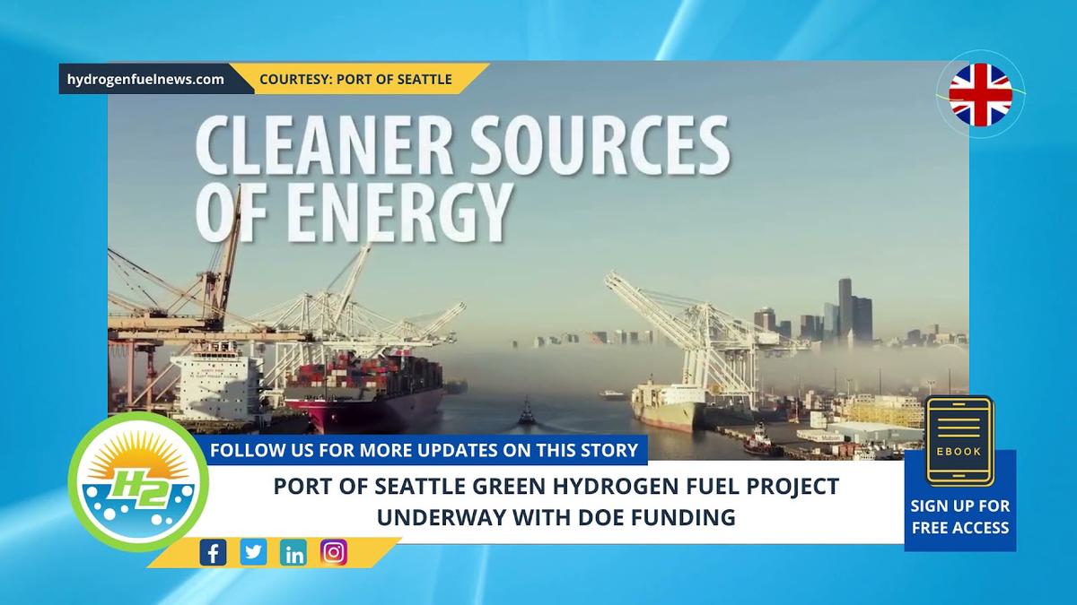 'Video thumbnail for Port of Seattle green hydrogen fuel project underway with DOE funding'