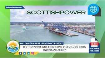 'Video thumbnail for ScottishPower will be building £150 million green hydrogen facility'