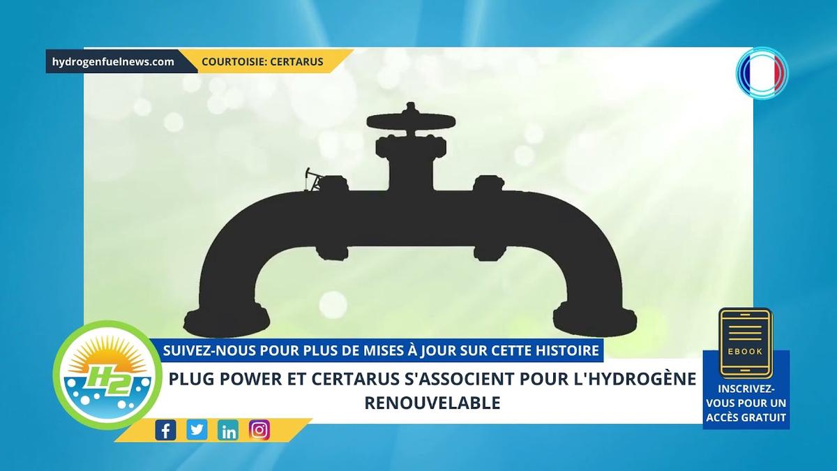 'Video thumbnail for [French] Plug Power and Certarus team up for renewable hydrogen'