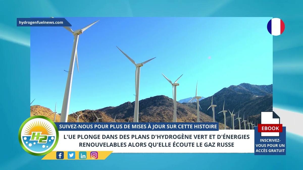 'Video thumbnail for [French] EU plunges into green hydrogen and renewables plans as it sidesteps Russian gas'
