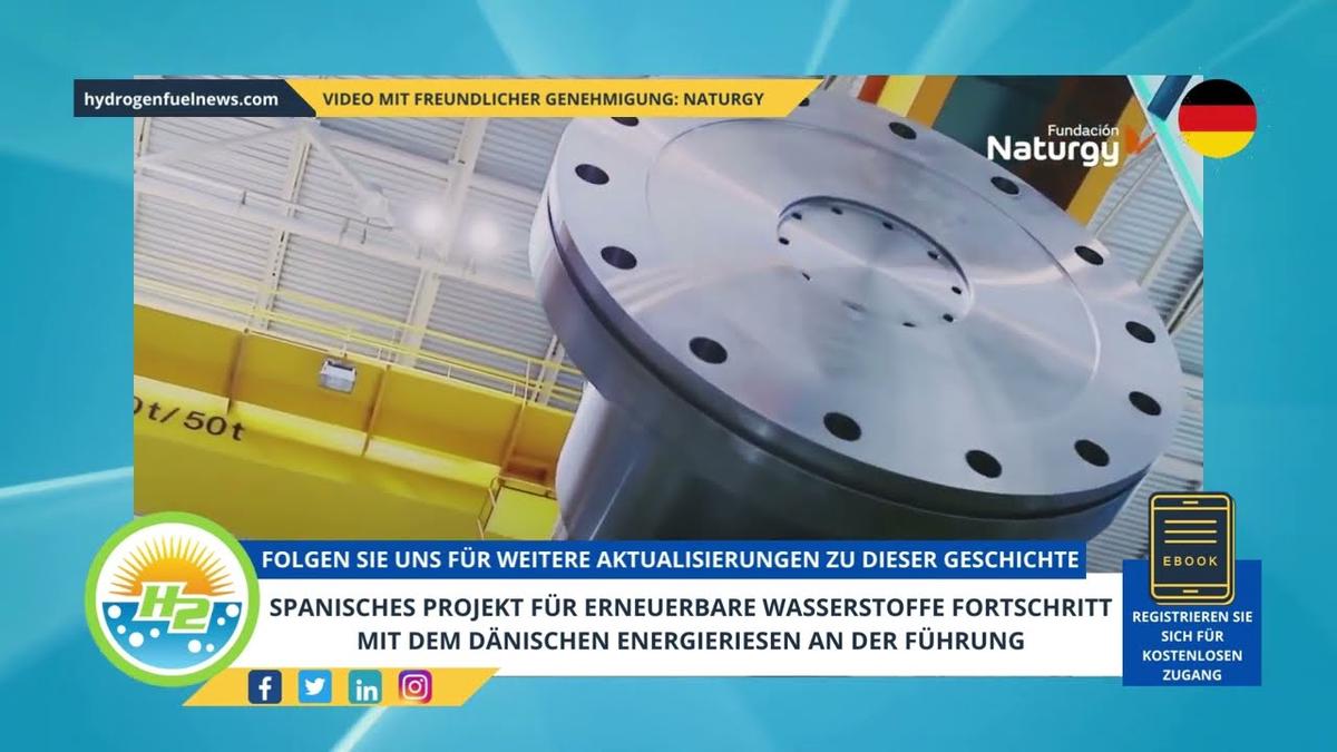 'Video thumbnail for [German] Spanish renewable hydrogen project moves ahead with Danish energy giant at the lead'