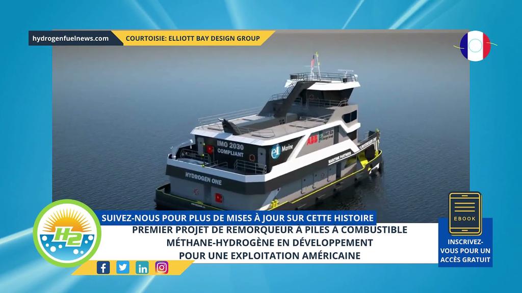 'Video thumbnail for [French] First methane-hydrogen fuel cell tugboat project under development for US operation'