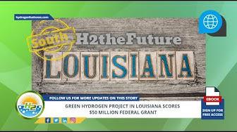 'Video thumbnail for Green hydrogen project in Louisiana scores $50 million federal grant'