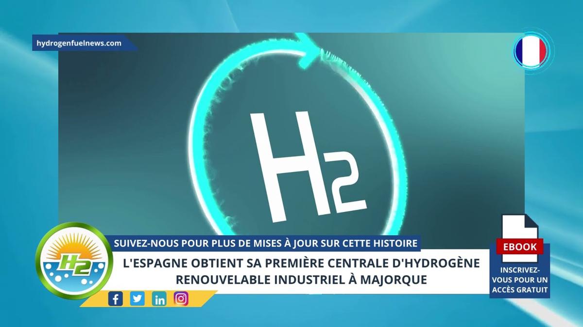 'Video thumbnail for [French] Spain gets its first industrial renewable hydrogen plant in Mallorca'